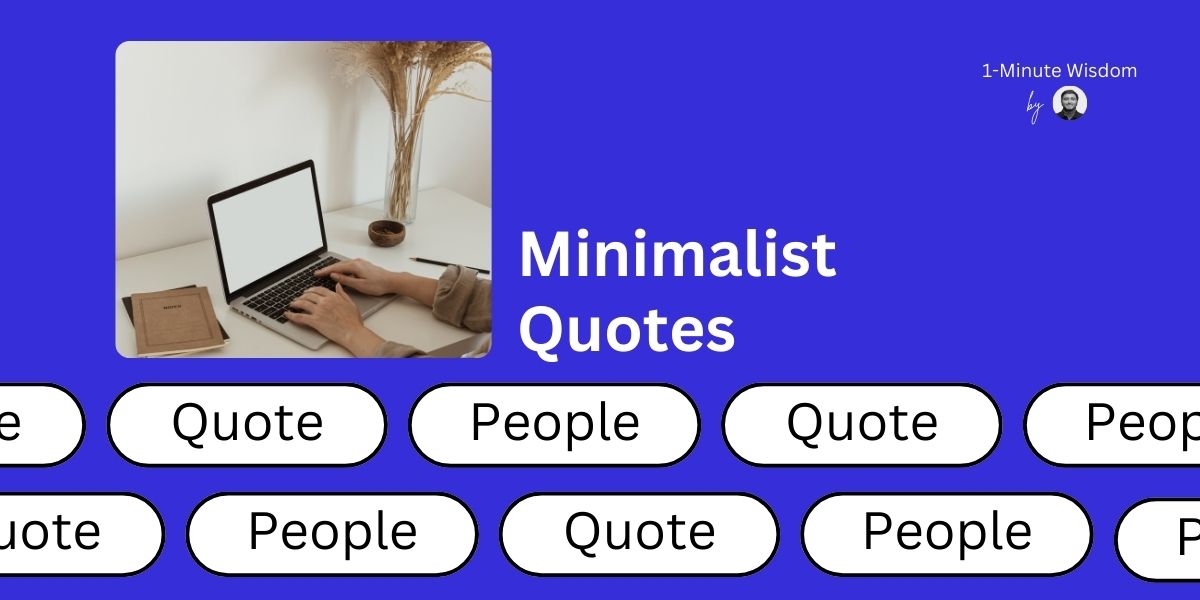 Minimalist Quotes